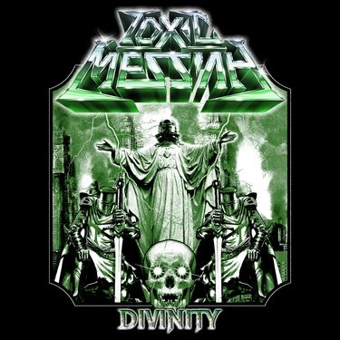 Toxic Messiah - Divinity