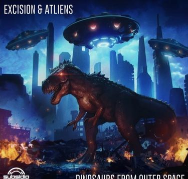 Excision & ATLiens - Dinosaurs from Outer Space