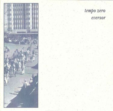 Tempo Zero & Eversor - Tempo Zero / Eversor