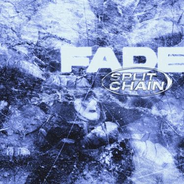 Split Chain - Fade