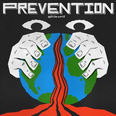 Prevention - Split the World