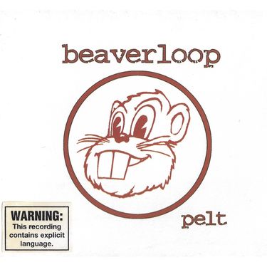 Beaverloop - Pelt EP