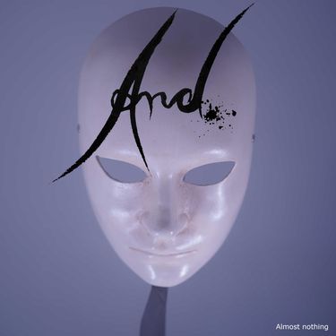 And. - Almost Nothing