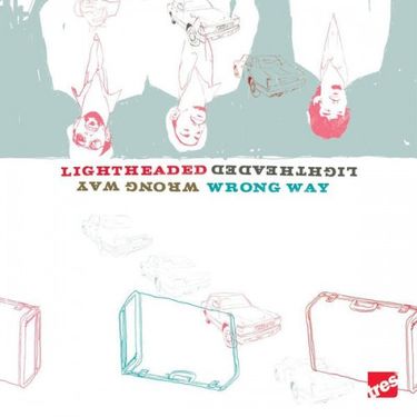 Lightheaded - Wrong Way