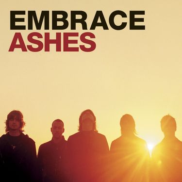 Embrace - Ashes