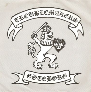 Troublemakers - G&ouml;teborg
