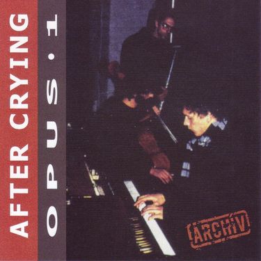 After Crying - Opus 1
