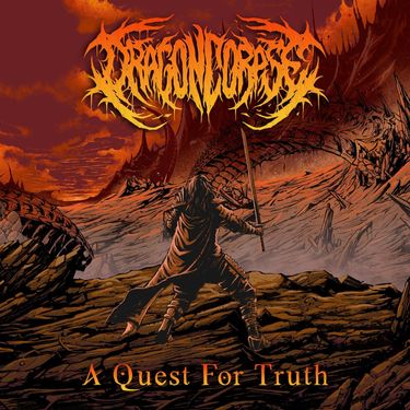 Dragoncorpse - A Quest For Truth