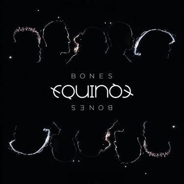 Equinox - Bones