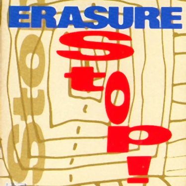 Erasure - Stop!