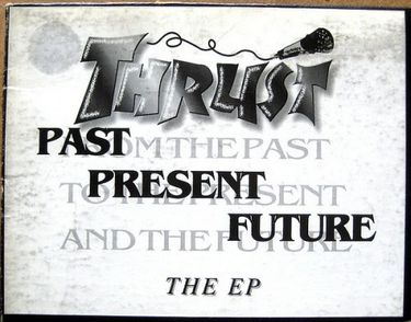 Thrust - Past, Present, Future