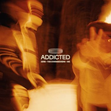 ZERB & The Chainsmokers - Addicted