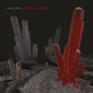 Faex Optim - Crystal Pleasures