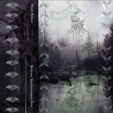 Blood Eclipse - Н​е​б​е​с​н​а​я К​р​о​в​о​т​о​ч​а​щ​а​я Л​у​н​а