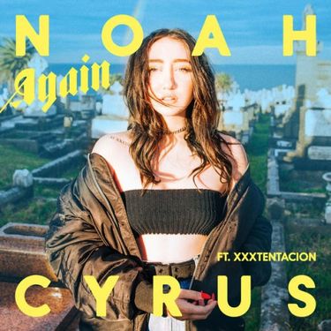 Noah Cyrus - Again