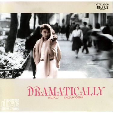 水越けいこ - Dramatically