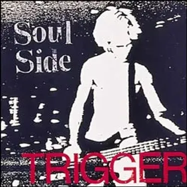 Soulside - Trigger