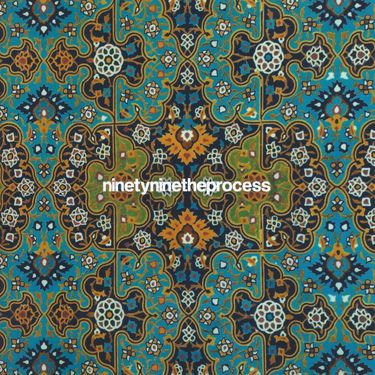 Ninetynine - The Process