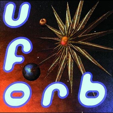 The Orb - U.F.Orb