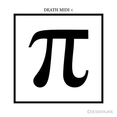 Death Midi < - &pi;