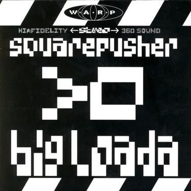 Squarepusher - Big Loada