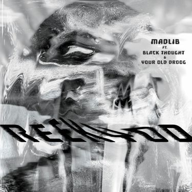 Madlib, Black Thought & Your Old Droog - REEKYOD