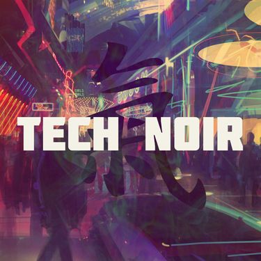 tech noir - 齐