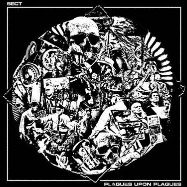 SECT - Plagues Upon Plagues