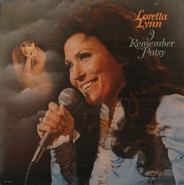 Loretta Lynn - I Remember Patsy