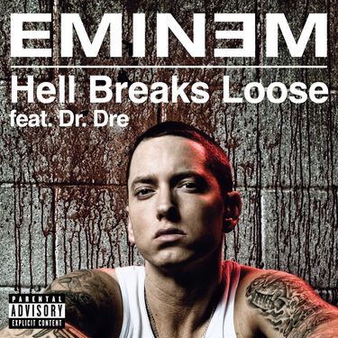 Eminem - Hell Breaks Loose