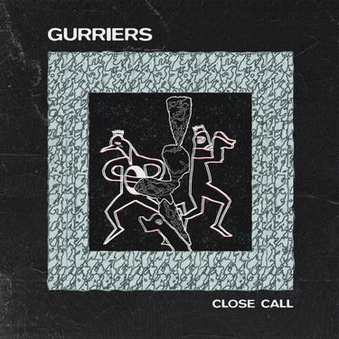 Gurriers - Close Call