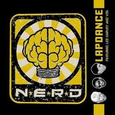 N*E*R*D - Lapdance