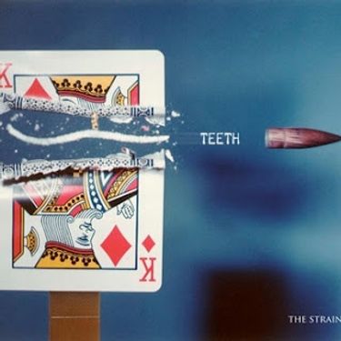 Teeth - The Strain