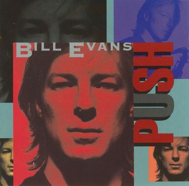 Bill Evans - Push