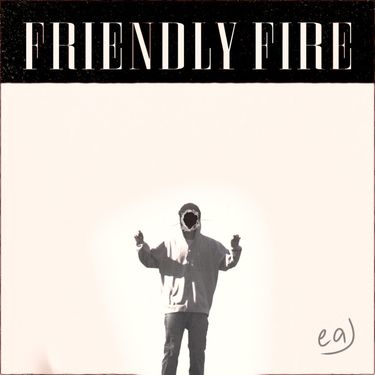 eaJ - friendly fire