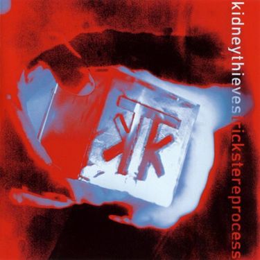 Kidneythieves - Trickstereprocess