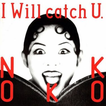Nokko - I Will Catch U.