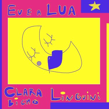 clara bicho - Eu e a Lua