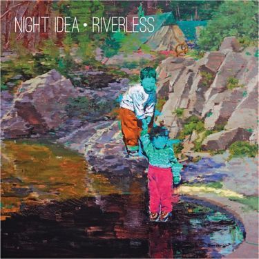 Night Idea - Riverless