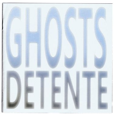 Detente - Ghosts