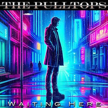 The Pulltops - Waiting Here