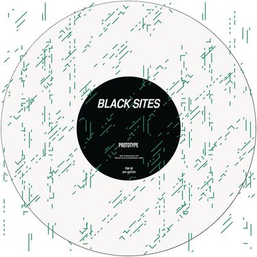 Black Sites - Prototype EP