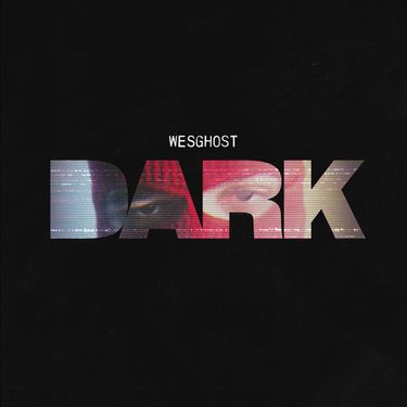 WesGhost - DARK
