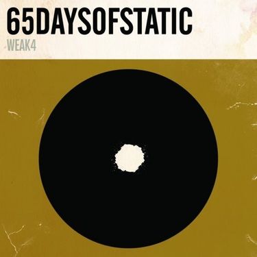 65daysofstatic - Weak4