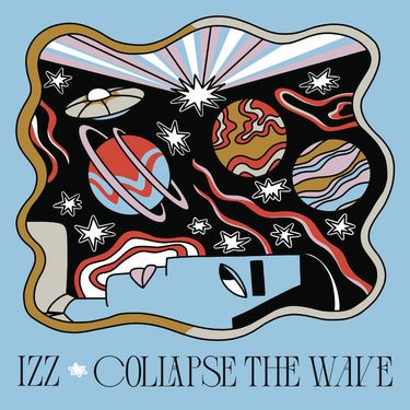 IZZ - Collapse the Wave