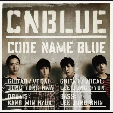 CNBLUE - CODE NAME BLUE