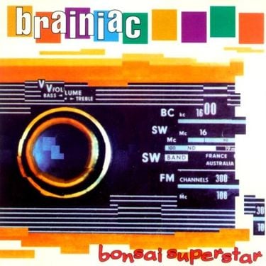 Brainiac - Bonsai Superstar
