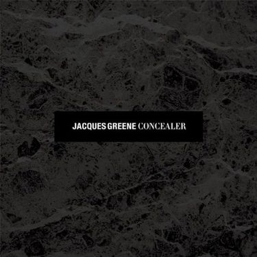 Jacques Greene - Concealer
