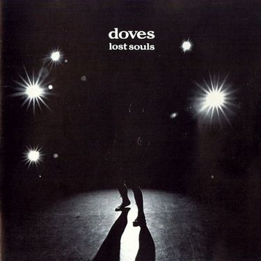Doves - Lost Souls
