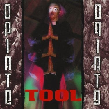 TOOL - Opiate